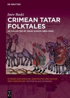 Crimean Tatar Folktales: As Collected by Ignác Kúnos (1860-1945) (Studien Zur Sprache, Geschichte Und Kultur der Turkvölker) 3111441970 Book Cover