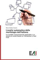 L'analisi automatica della morfologia dell'italiano 3639656520 Book Cover