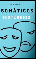 distúrbios somáticos B0BHKV294P Book Cover