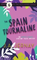 The Spain Tourmaline 1960936204 Book Cover