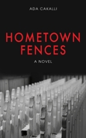Hometown Fences 1912713608 Book Cover