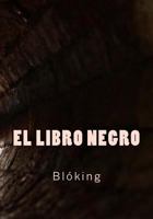 El Libro Negro 1978454694 Book Cover