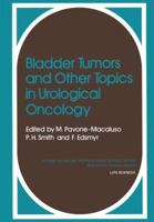 Bladder Tumors and Other Topics in Urological Oncology (Ettore Majorana International Science Series: Physical Scien) 1461330327 Book Cover