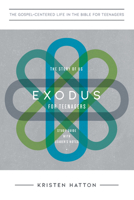 The Gospel-Centered Life in Exodus for Students: Study Guide with Leader's Notes 1948130068 Book Cover