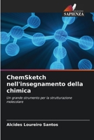 ChemSketch nell'insegnamento della chimica (Italian Edition) 6208302439 Book Cover