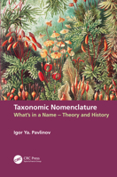 Taxonomic Nomenclature: What's in a Name: History and Theory 1032015071 Book Cover