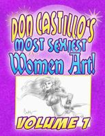 Don Castillo's Most Sexiest Women Art Vol.1 1496114507 Book Cover