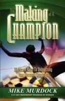 The Making of A Champion 1563941635 Book Cover