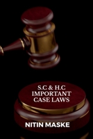 S.C & H.C Important Case Laws B0B2PVWYJG Book Cover