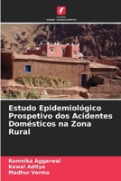 Estudo Epidemiológico Prospetivo dos Acidentes Domésticos na Zona Rural (Portuguese Edition) B0CKKKNLRY Book Cover