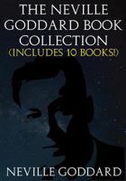 The Neville Goddard Book Collection (Includes 10 Books) 1539379582 Book Cover