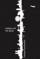 Children of the Jihad 0995668019 Book Cover