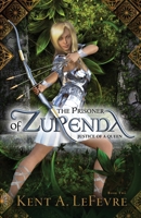 The Prisoner of Zurenda : Justice of a Queen 1732226644 Book Cover