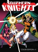 Southern Knights: Color Edition V1 (Hardcover) 196719971X Book Cover