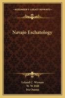 Navajo Eschatology 1432598546 Book Cover