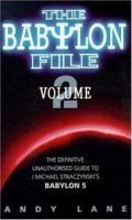 babylon file, the: Volume 2: The Definitive Unauthorised Guide to J. Michael Straczynski's Babylon 5 075350233X Book Cover