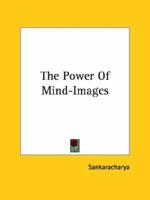 The Power Of Mind-Images 1425372260 Book Cover