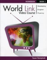 World Link Video Course: Developing English Fluency: Level 1 075939640X Book Cover