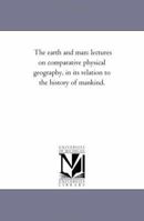 The Earth and Man 1018340254 Book Cover