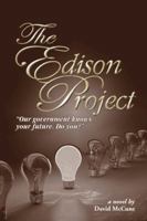 The Edison Project: Our Government knows your Future. Do you? 1491806486 Book Cover