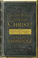 So You Want to Be Like Christ? 084991731X Book Cover