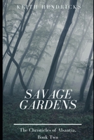 Savage Gardens 1688570098 Book Cover