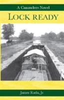 Lock Ready: A Canawlers Novel 0999811460 Book Cover