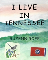 I Live in Tennessee 1088973663 Book Cover