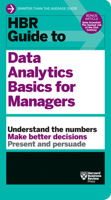 HBR Guide to Data Analytics Basics for Managers 1633694283 Book Cover