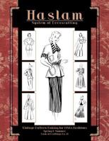 Haslam System of Dresscutting (Book of Draftings No. 21) -- Vintage Pattern Making for 1950s Fashion 193604966X Book Cover