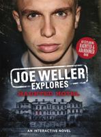 Joe Weller Explores: Haunted Hotel 1472252632 Book Cover