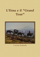 L'Etna e il Grand Tour 1291060820 Book Cover
