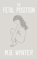 The Fetal Position 1791908179 Book Cover