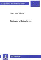 Strategische Budgetierung: Entwurf Und Fundierung Eines Instruments Des Strategischen Controllings 3631453175 Book Cover