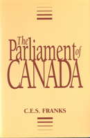 The Parliament Of Canada 0802066518 Book Cover