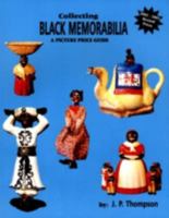 Collecting black memorabilia: A picture price guide 0895380773 Book Cover