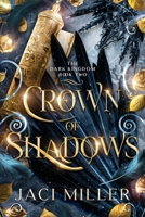 Crown of Shadows: The Dark Kingdom Book Two (The Dark Kingdom Trilogy (Endless Sea Universe)) B0CLDHBXML Book Cover