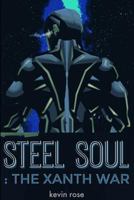 Steel Soul: : The Xanth War 1537668714 Book Cover