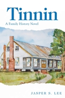 Tinnin: A Family History Novel 1665732385 Book Cover