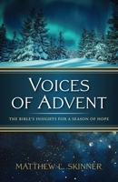 Voices of Advent: The Bible’s Insights for a Season of Hope 1791036317 Book Cover