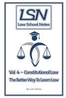 Law School Notes: Constitutional Law 1674202628 Book Cover
