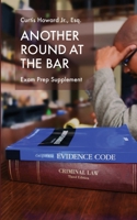 Another Round at the Bar: Exam Prep Supplement 1945526246 Book Cover