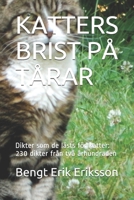 KATTERS BRIST PÅ TÅRAR: Dikter som de lästs för katter: 230 dikter från två århundraden B08M2FXZY7 Book Cover