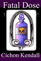 Fatal Dose 1500342939 Book Cover