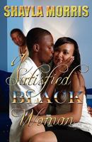 A Satisfied Black Woman 0982053096 Book Cover