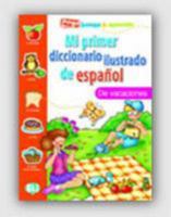 De Vacaciones- Mi Primer Diccionario Ilustrado de Espanol 8881488442 Book Cover