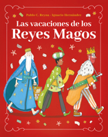 Las Vacaciones de Los Reyes Magos 8418538589 Book Cover
