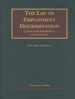 Cases and materials on the law of employment discrimination (University casebook series) 159941791X Book Cover