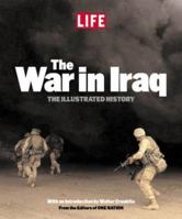 LIFE: The War in Iraq