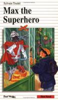 Max the Superhero 0887803768 Book Cover